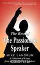 The Best of The Passionate Speaker, Mike Landrum 