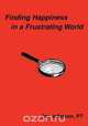 Finding Happiness in a Frustrating World, Jim Johnson 