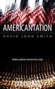 Amerincantation, David John Smith 