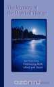 The Mystery at the Heart of Things, Phillip S. Washburn 