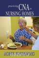 Practicing CNA in Nursing Homes, Acene Fleurmons 