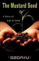 The Mustard Seed, Todd White 