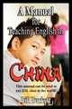A Manual for Teaching English in China, Bill Burkett 