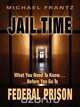JAIL TIME, Michael Frantz 