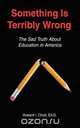 Something Is Terribly Wrong, Howard I. Chud 