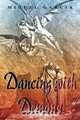 Dancing With Demons, Miguel Garcia 