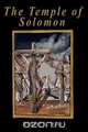 The Temple of Solomon, Hubert L. Bird 