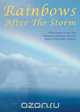 Rainbows After the Storm, Sherry Neu 