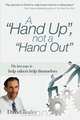 A Hand Up, not a Hand Out, David Butler 