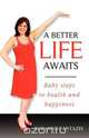 A Better Life Awaits, Suzanne Pantazis 