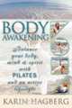 Body Awakening, Karin Hagberg 