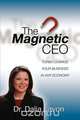 The Magnetic CEO, Dr. Dalia Lavon 