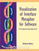 Visualization of Interface Metaphor for Software, Dinesh S Katre 