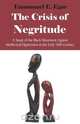 The Crisis of Negritude, Emmanuel Edame Egar 