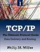TCP/IP - The Ultimate Protocol Guide, Philip M. Miller 