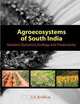 Agroecosystems of South India, K. R. Krishna 