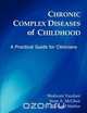 Chronic Complex Diseases of Childhood, 