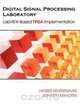 Digital Signal Processing Laboratory, Nasser Kehtarnavaz 