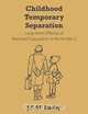 Childhood Temporary Separation, J.S.M. Rusby 