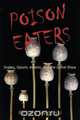 Poison Eaters, Richard Swiderski 