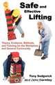 Safe and Effective Lifting, Tony Sedgwick 