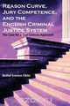 Reason Curve, Jury Competence, and the English Criminal Justice System, Bethel Erastus-Obilo 