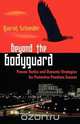 Beyond the Bodyguard, Gavriel Schneider 