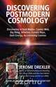 Discovering Postmodern Cosmology, Jerome Drexler 
