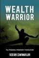 Wealth Warrior, Steve Chandler 