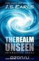 The Realm Unseen, J. S. Earls 
