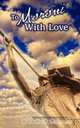 To Moroni With Love, Ed Decker 