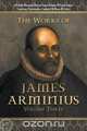 The Works of James Arminius, James Arminius 