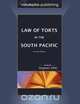 Law of Torts in the South Pacific, 2nd Ed., Stephen Offei 