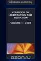 Yearbook on Arbitration and Mediation, Volume 1 - 2009, 