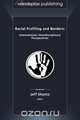 Racial Profiling and Borders, 