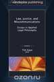 Law, Justice, and Miscommunications, 