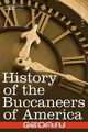 History of the Buccaneers of America, James Burney 