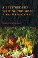 A Rhetoric for Writing Program Administrators, 