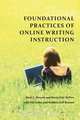 Foundational Practices of Online Writing Instruction, 