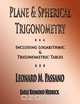 Plane And Spherical Trigonometry - Illustrated, Leonard M. Passano 