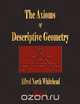 The Axioms Of Descriptive Geometry, Alfred North Whitehead 