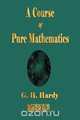 A Course of Pure Mathematics, G. H. Hardy 
