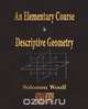 An Elementary Course In Descriptive Geometry, Solomon Woolf 