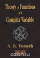 Theory Of Functions Of A Complex Variable, A. R. Forsyth 