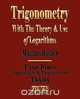 Trigonometry With The Theory And Use Of Logarithms, Maxime Bocher 