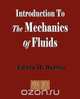 An Introduction To The Mechanics Of Fluids, Edwin H. Barton 