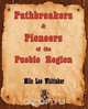 Pathbreakers and Pioneers of the Pueblo Region, Milo Lee Whittaker 