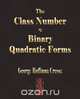 The Class Number Of Binary Quadratic Forms, George Hoffman Cresse 