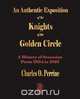 Authentic Exposition of the Knights of the Golden Circle – A History Of Secession From 1834 To 1861, Charles O. Perrine 