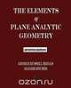 The Elements of Plane Analytic Geometry - Seventh Edition, George Russell Briggs 